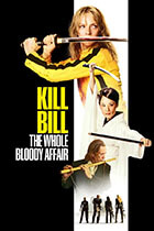 KILL BILL THE WHOLE BLOOD poster
