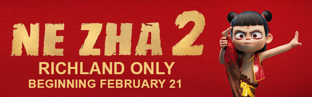 Ne Zha 2. Richland only. Starts Feb 21.