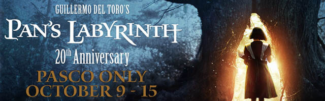 Pan's Labyrinth. Playing October ninth through fifteenth at our Pasco theater.
